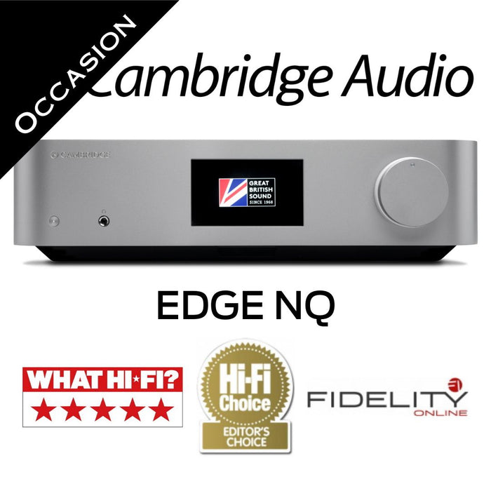 Cambridge Audio EDGE NQ - Lecteur réseau/Préamplificateur (Occasion)