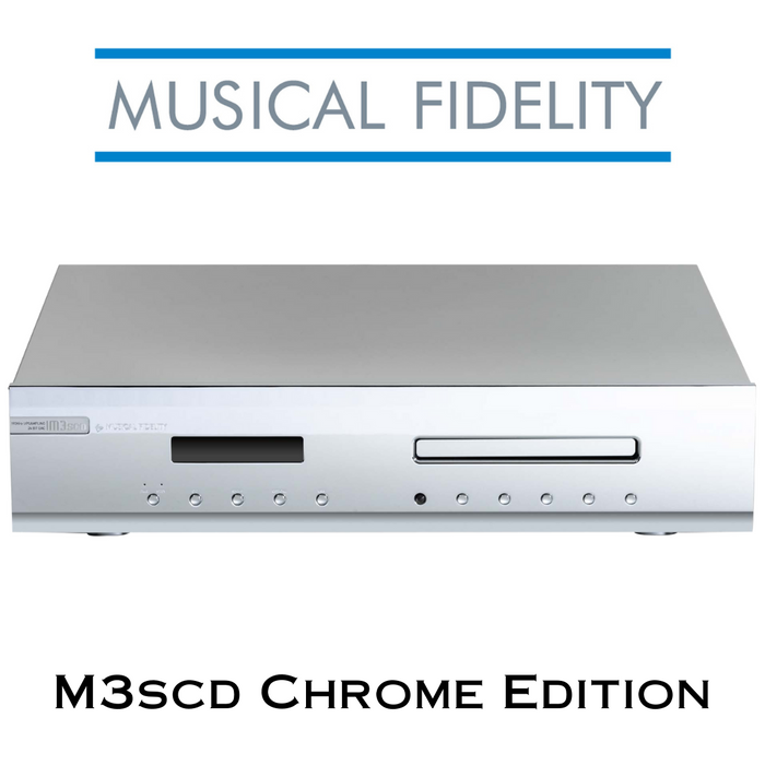 Musical Fidelity M3scd Chrome Edition