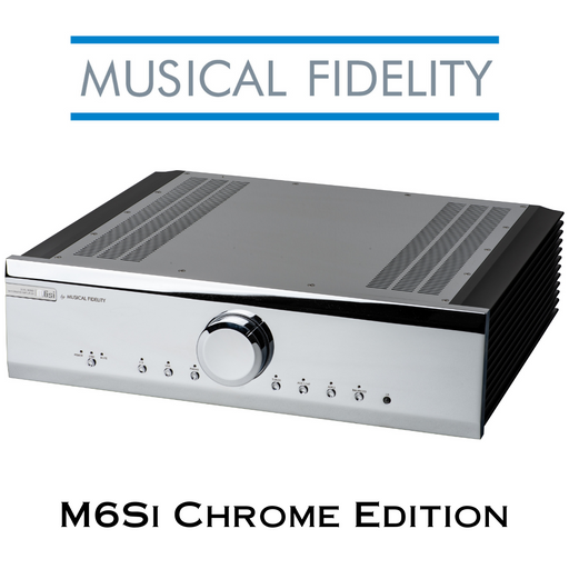 Musical Fidelity M6si Chrome Edition