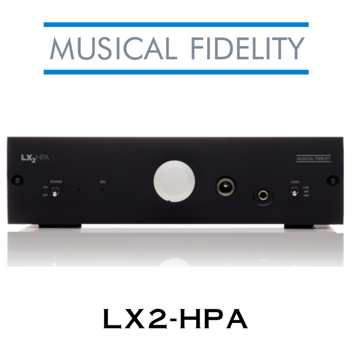 Musical Fidelity LX2-HPA - Amplificateur de casque d'écoute