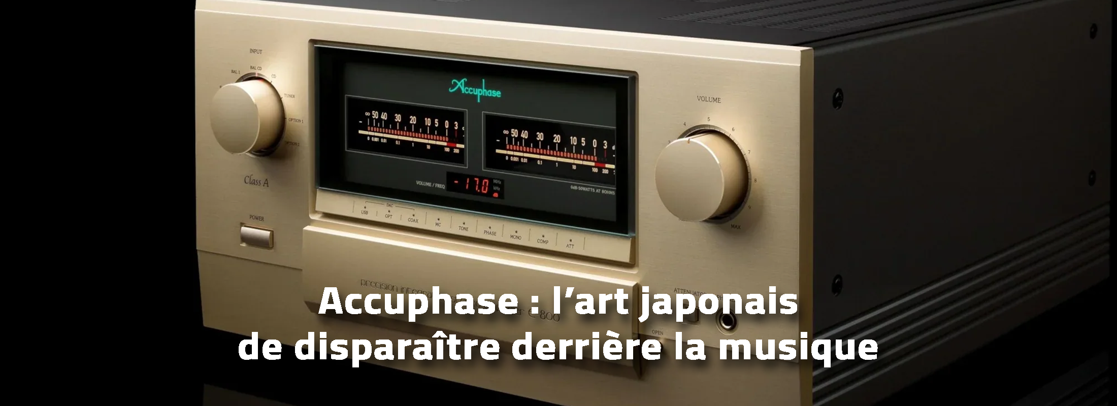 Accuphase : l’art japonais de disparaître derrière la musique
