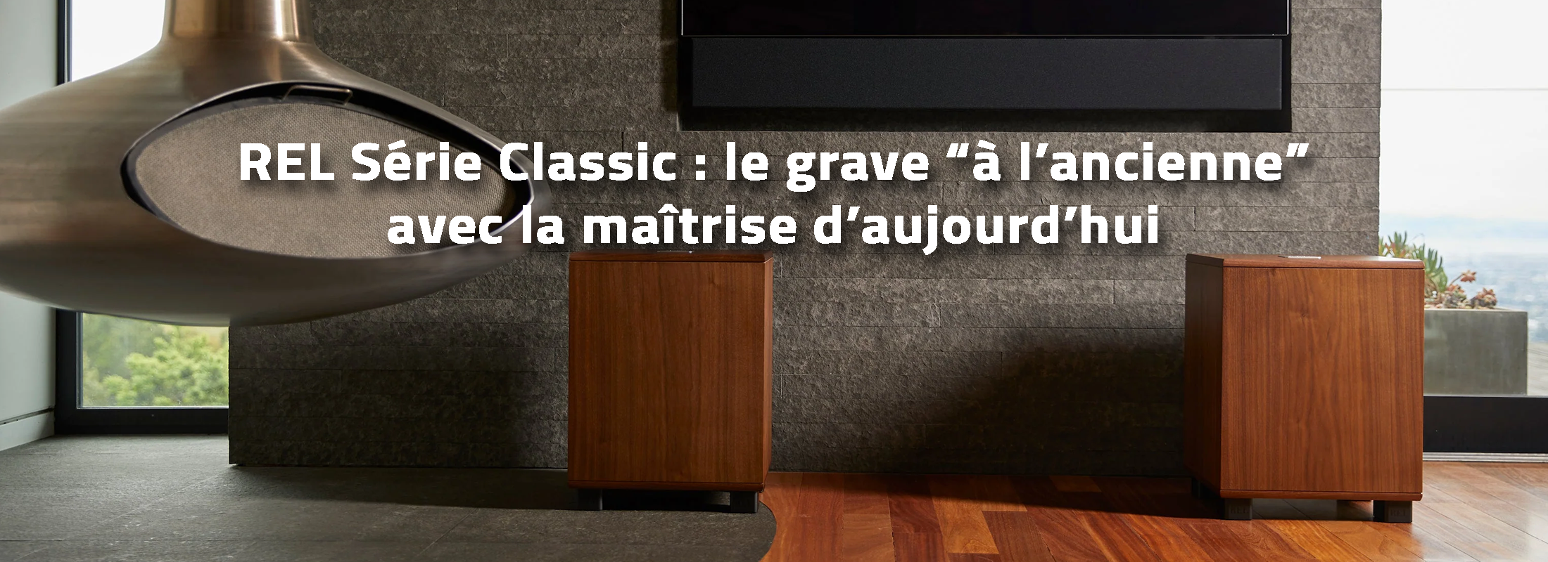 REL Série Classic : le grave “à l’ancienne” avec la maîtrise d’aujourd’hui