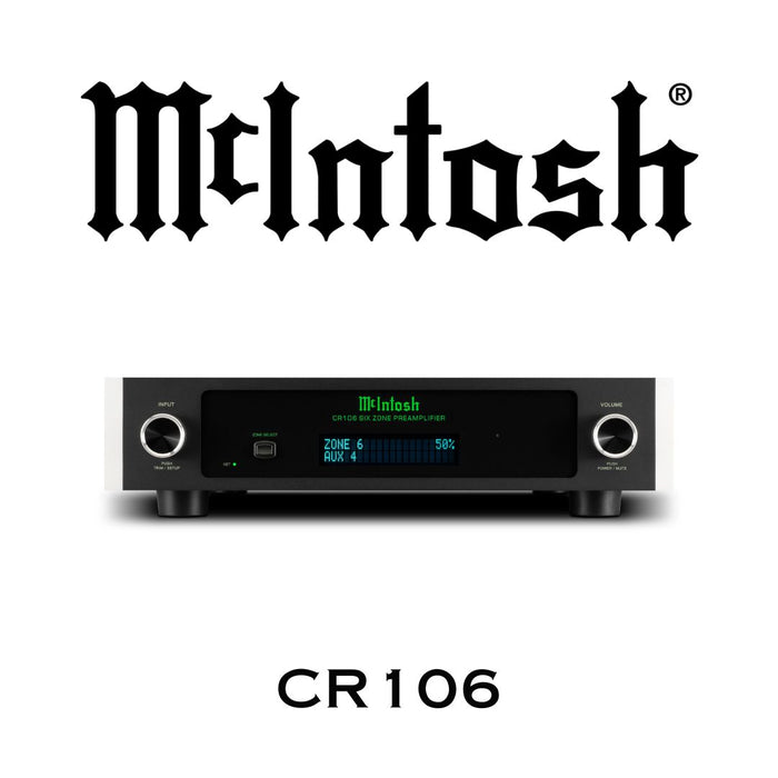 McIntosh CR106 | Preamplificateur Audio Matrix 6 Zones Ultra‑Flexible