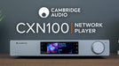 Cambride Audio CXN100 