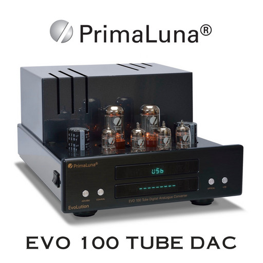 PrimaLuna - DAC Audio EVO 100 TUBE DAC