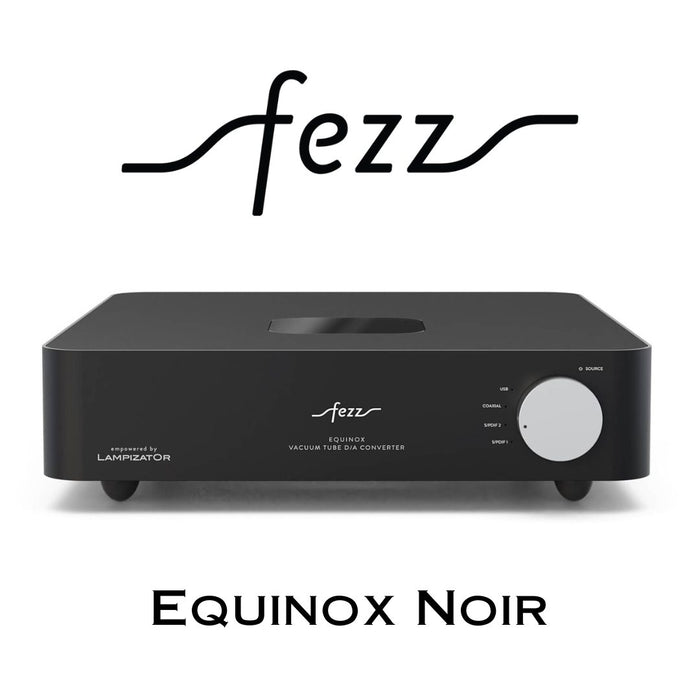 DAC Fezz Equinox par Lampizator