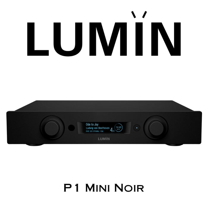 LUMIN P1 Mini | Lecteur réseau, DAC et préamplificateur haut de gamme