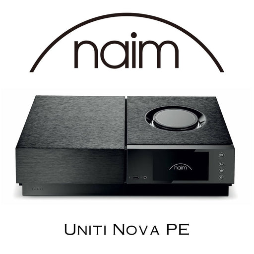 NAIM Uniti Nova PE