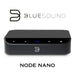 Bluesound Node Nano 