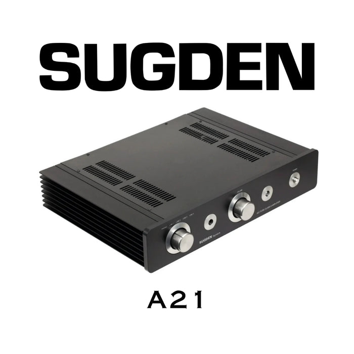SUGDEN AUDIO A21 | Amplificateur stéréo intégré 25Watts/Canal Pure Classe A