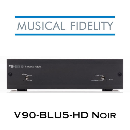 Musical Fidelity V90-BLU5 HD