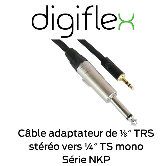 Digiflex - Câble adaptateur de ⅛″ TRS stéréo vers ¼″ TS mono Série NKP