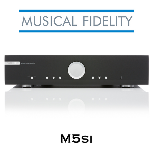 Musical Fidelity M5si - Amplificateur stéréo