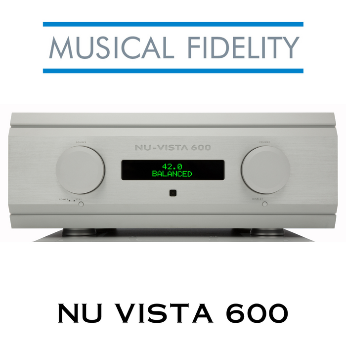 Musical Fidelity NU-VISTA 600: amplificateur stéréo intégré 200Watts/c