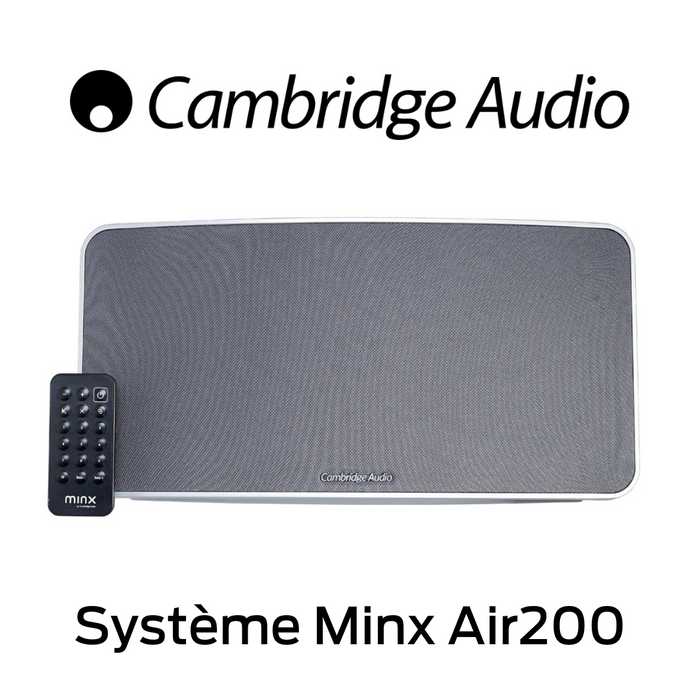 Cambridge Audio Air200 - Minx Système musical sans-fil 200Watts